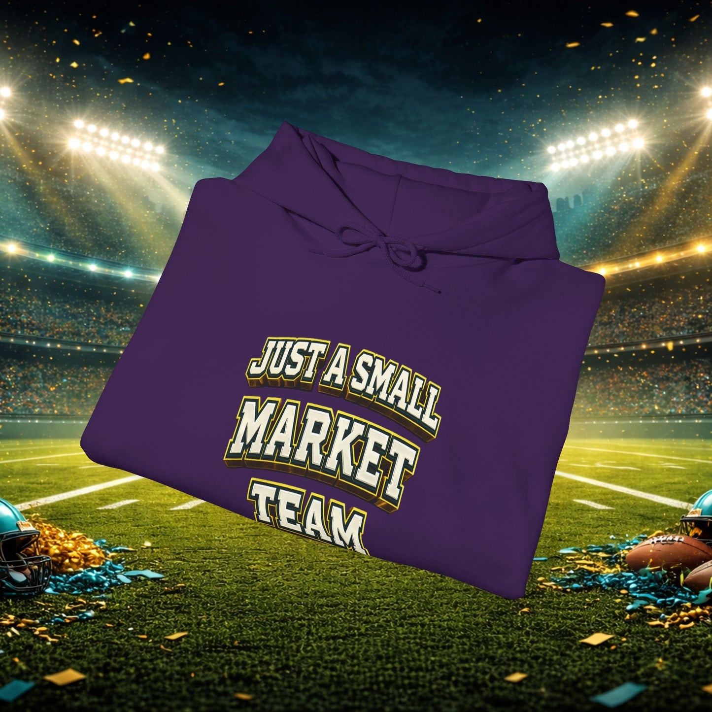 Big A Whoopin Hoodie — "Just a Small Market Team" Football Fan Sweatshirt Printify