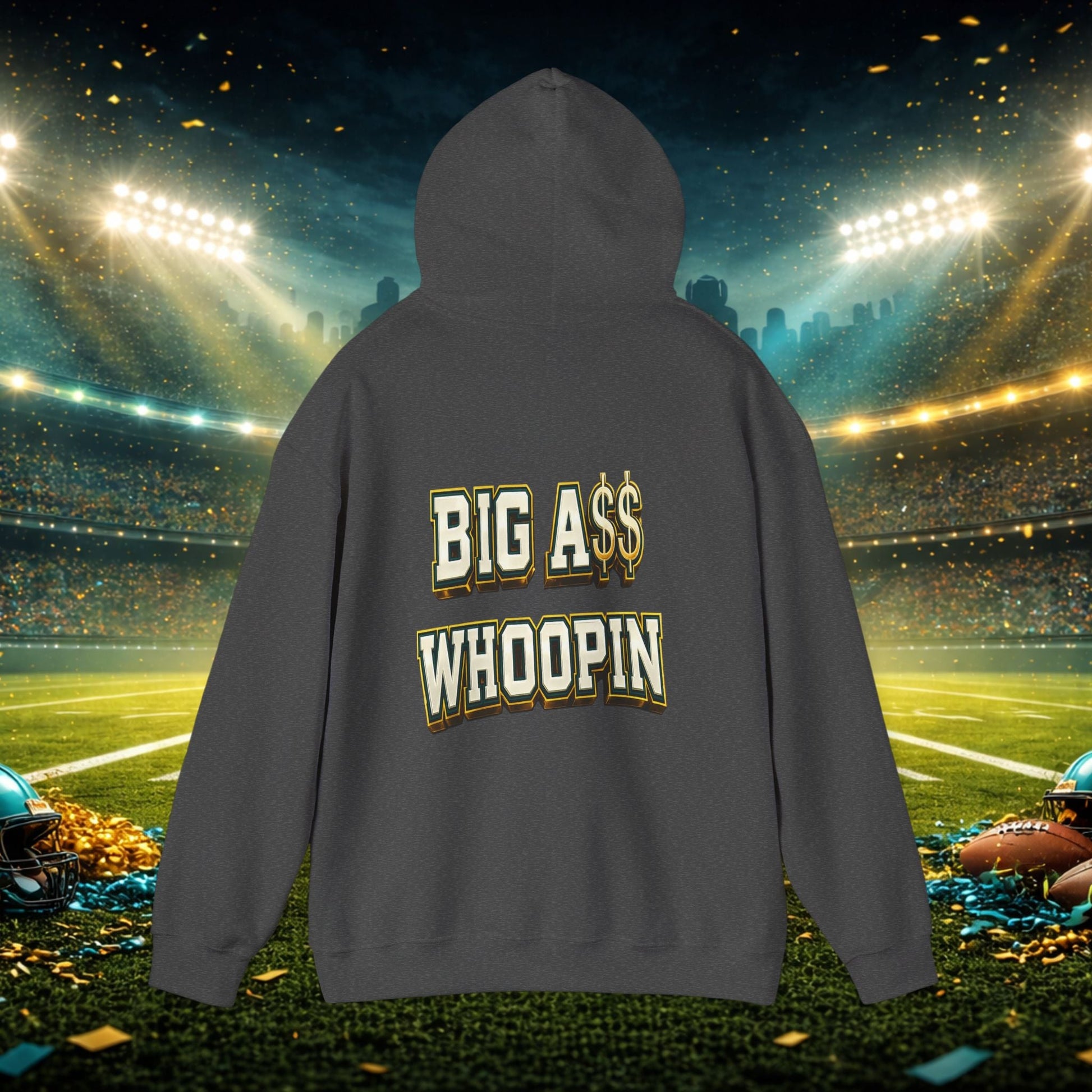 Big A Whoopin Hoodie — "Just a Small Market Team" Football Fan Sweatshirt Printify