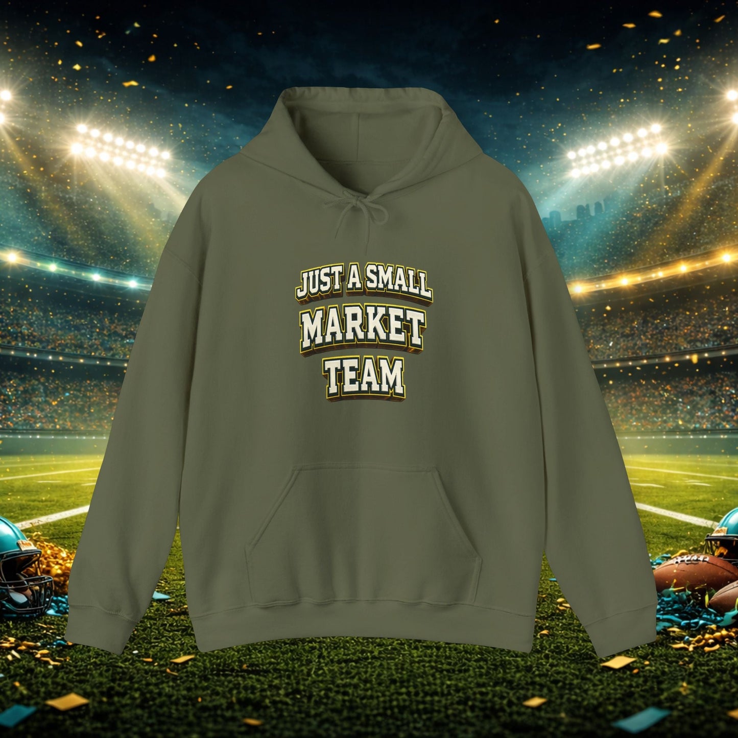 Big A Whoopin Hoodie — "Just a Small Market Team" Football Fan Sweatshirt Printify
