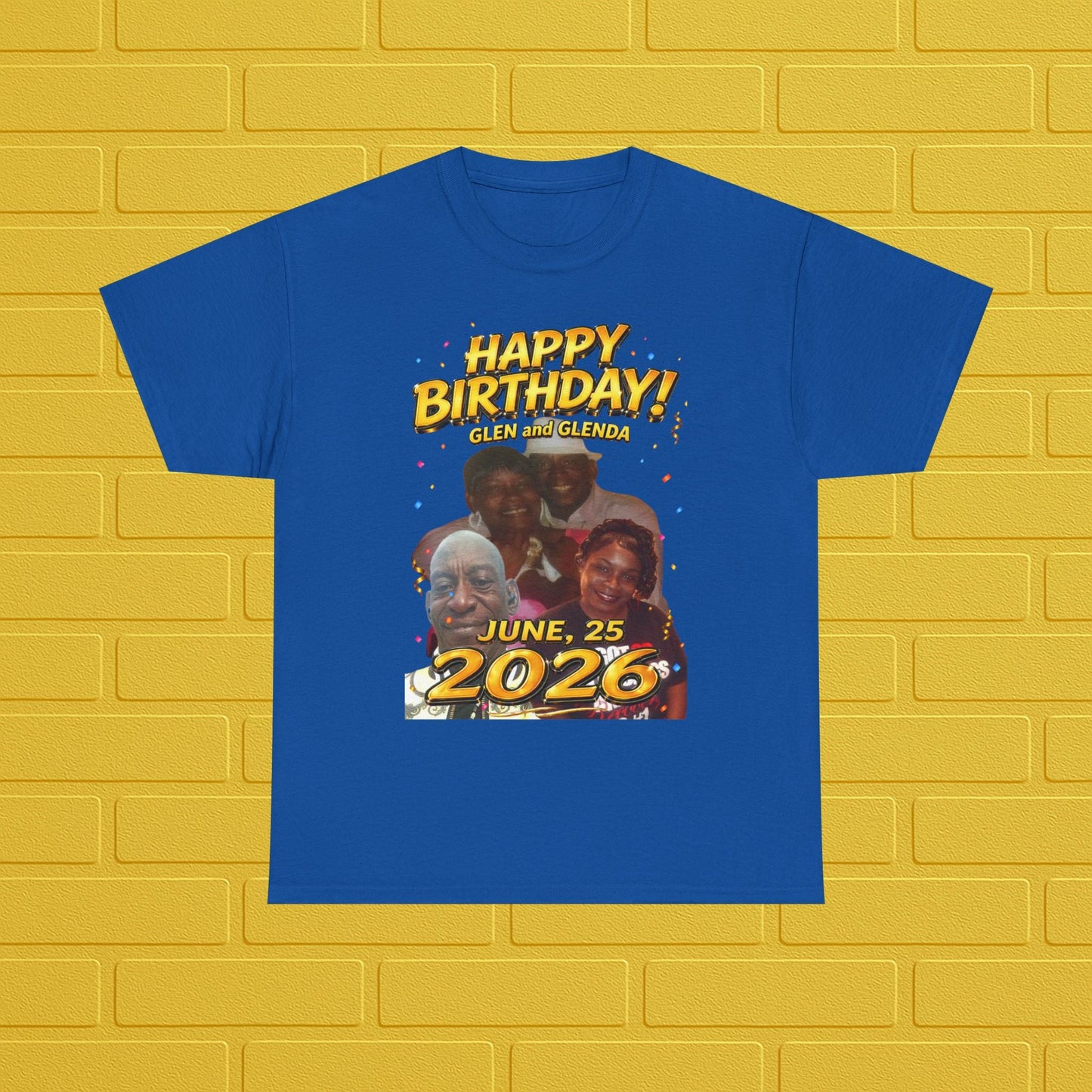 Birthday Tee — "Happy Birthday GLEN & GLENDA”! June 25 2026" with Ecclesiastes 4:9–10 Back Printify