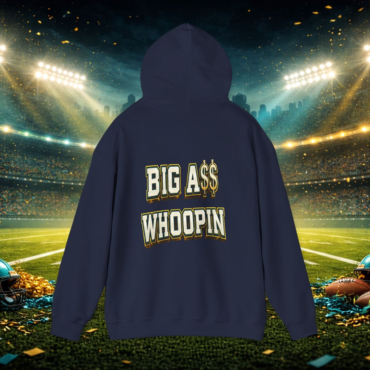 Big A Whoopin Hoodie — "Just a Small Market Team" Football Fan Sweatshirt Printify