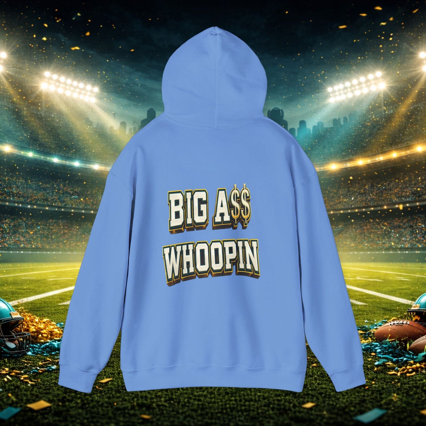 Big A Whoopin Hoodie — "Just a Small Market Team" Football Fan Sweatshirt Printify