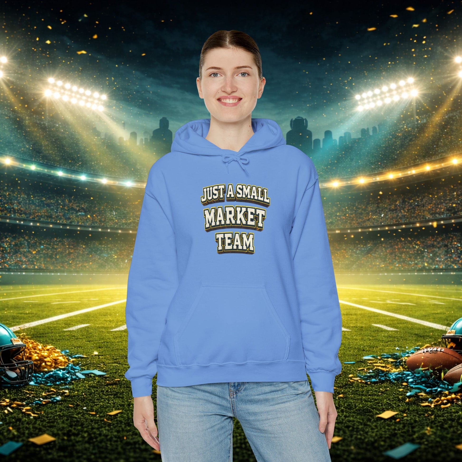 Big A Whoopin Hoodie — "Just a Small Market Team" Football Fan Sweatshirt Printify