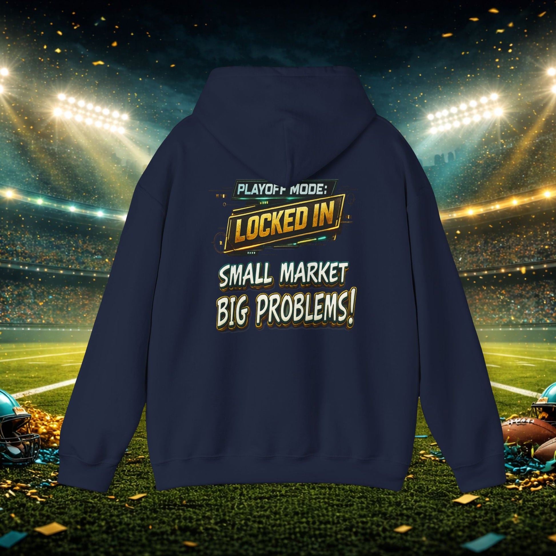 Duval vs All Y’all Hoodie — "Playoff Mode: Locked In" Football Fan Sweatshirt Printify