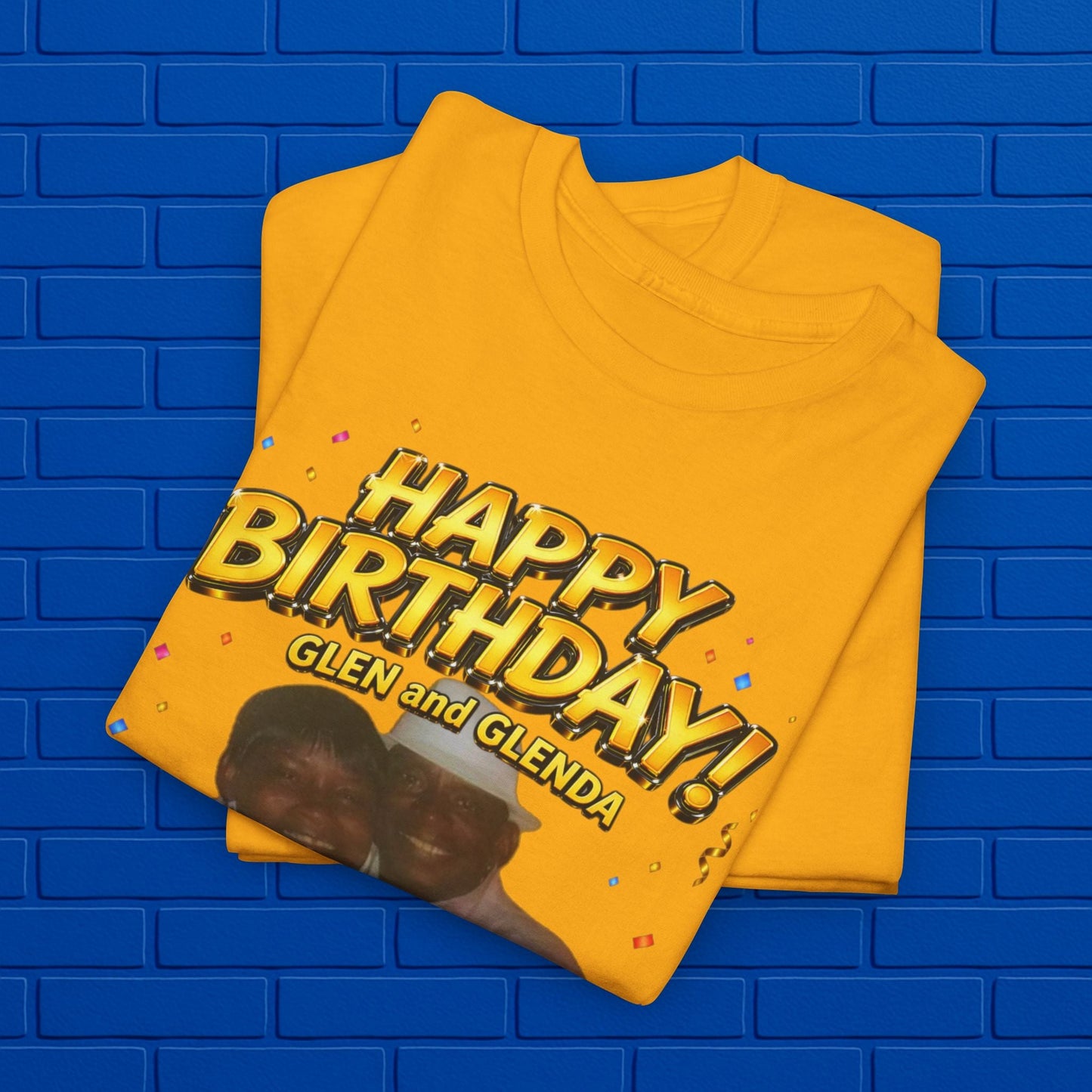 Birthday Tee - "Happy Birthday! June 25 2026" Personalized Glenda Tribute Shirt Printify