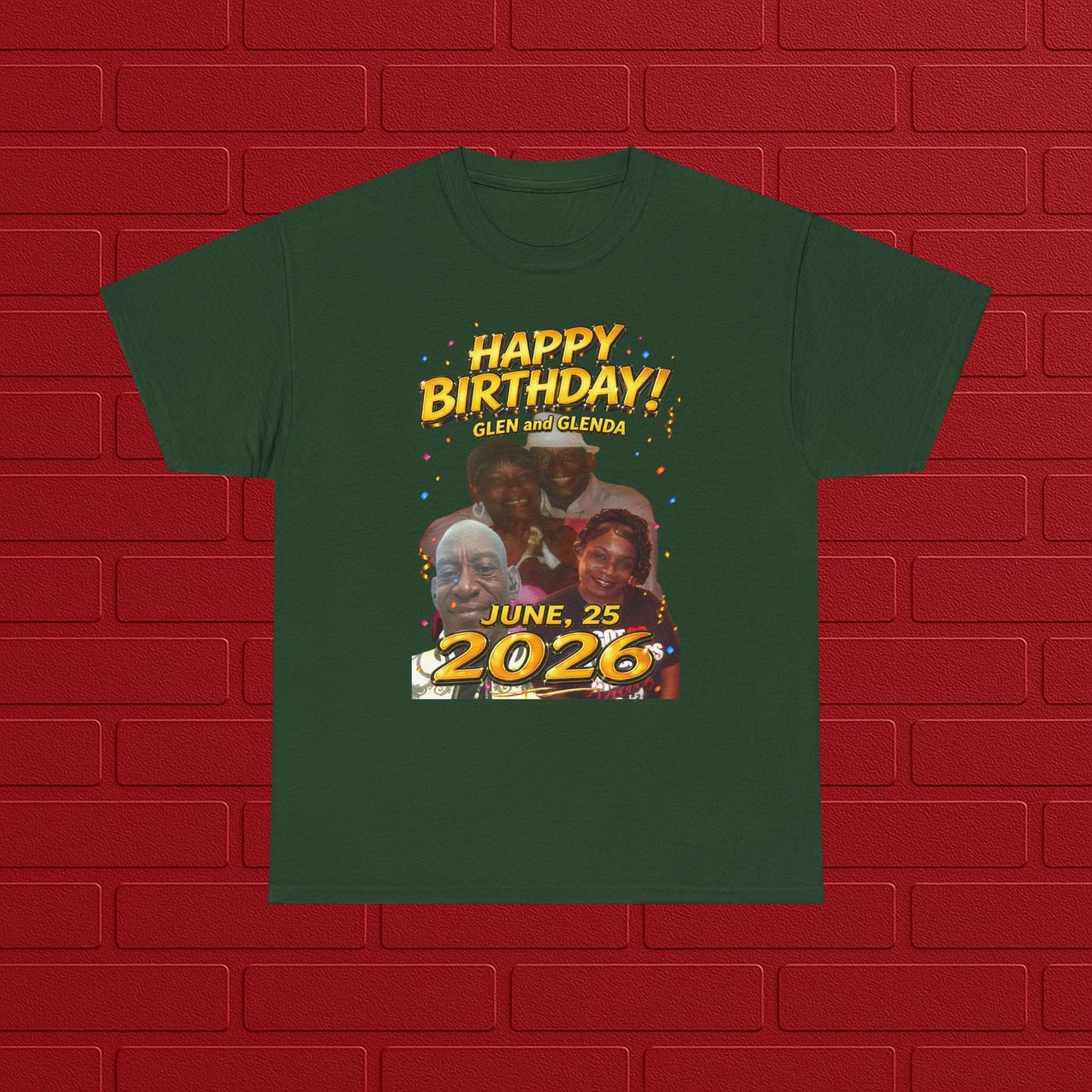 Birthday Tee - "Happy Birthday! June 25 2026" Personalized Glen Tribute Shirt Printify