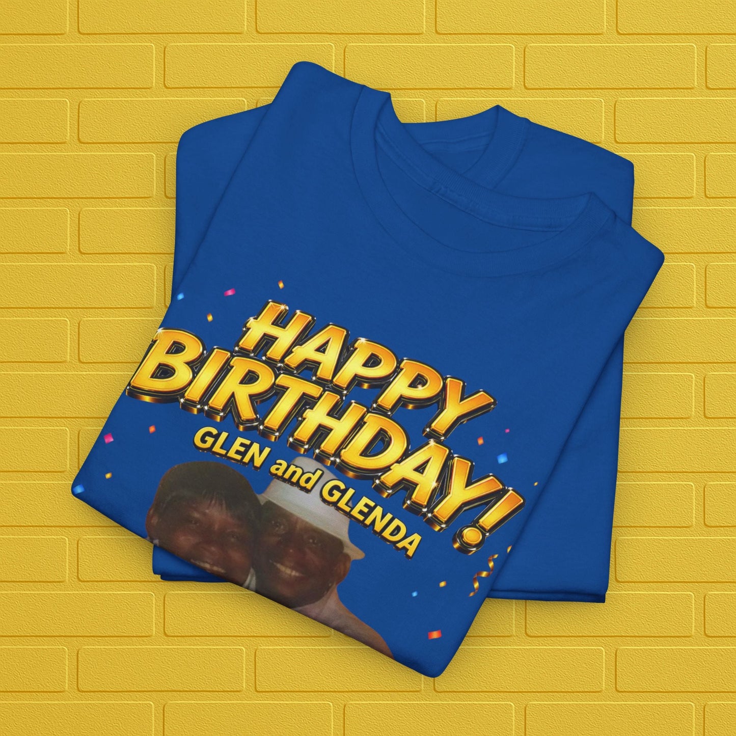 Birthday Tee — "Happy Birthday GLEN & GLENDA”! June 25 2026" with Ecclesiastes 4:9–10 Back Printify
