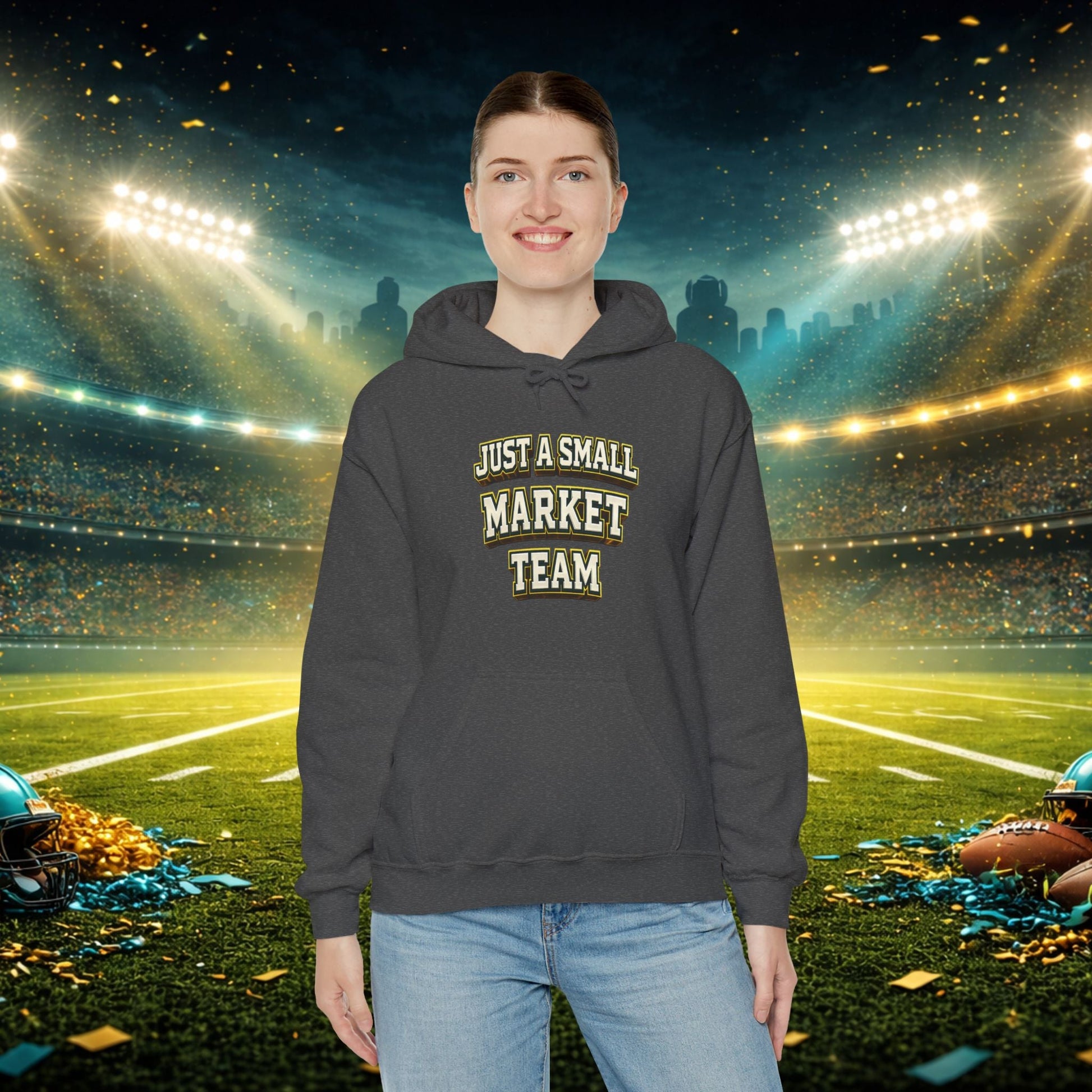 Big A Whoopin Hoodie — "Just a Small Market Team" Football Fan Sweatshirt Printify