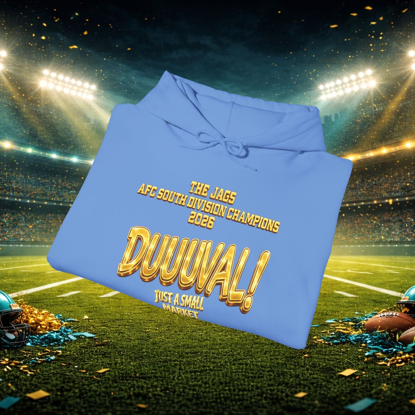 Duuval! Football Hoodie — "Locked In" Small Market Pride Sweatshirt Printify