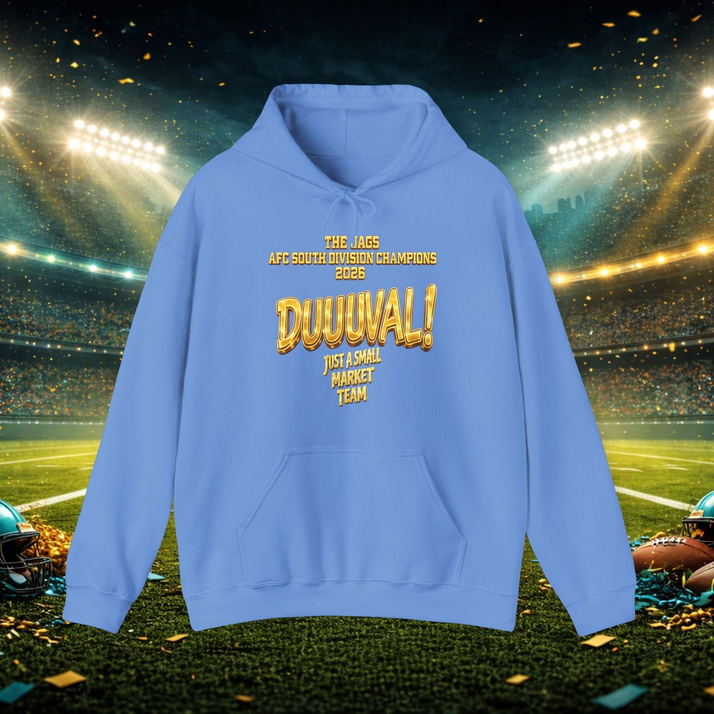 Duuval! Football Hoodie — "Locked In" Small Market Pride Sweatshirt Printify