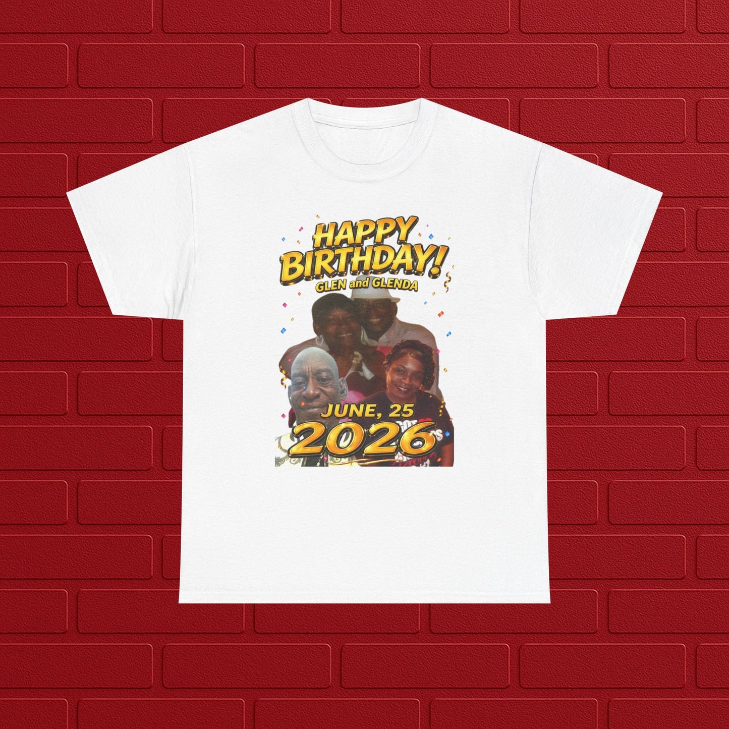 Birthday Tee - "Happy Birthday! June 25 2026" Personalized Glen Tribute Shirt Printify