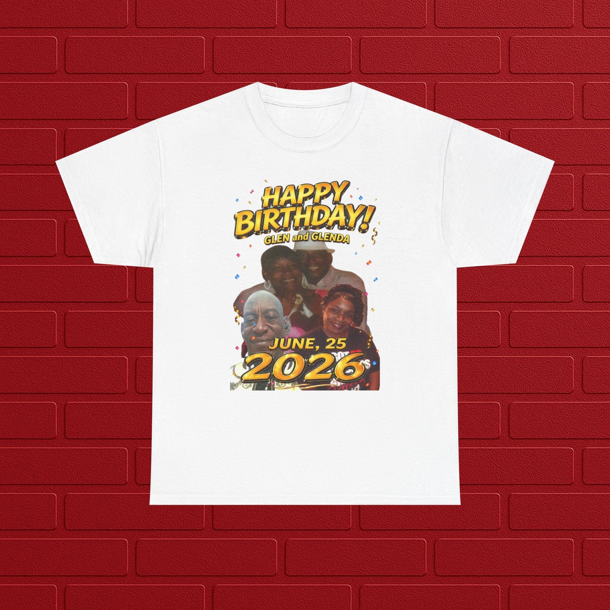 Birthday Tee - "Happy Birthday! June 25 2026" Personalized Glen Tribute Shirt Printify