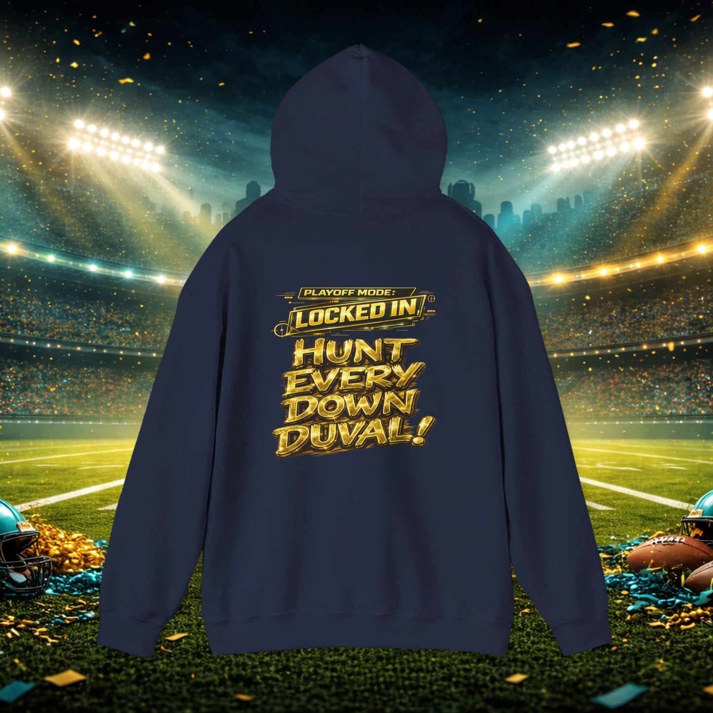 DUUUVAL Football Hoodie – "Locked In, Hunt Every Down" Team Pride Sweatshirt Printify