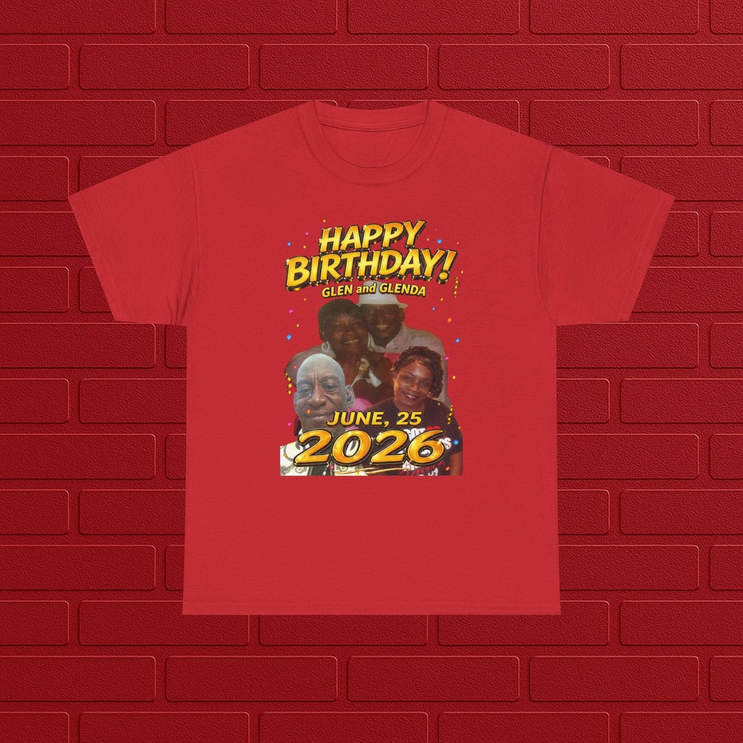 Birthday Tee - "Happy Birthday! June 25 2026" Personalized Glen Tribute Shirt Printify