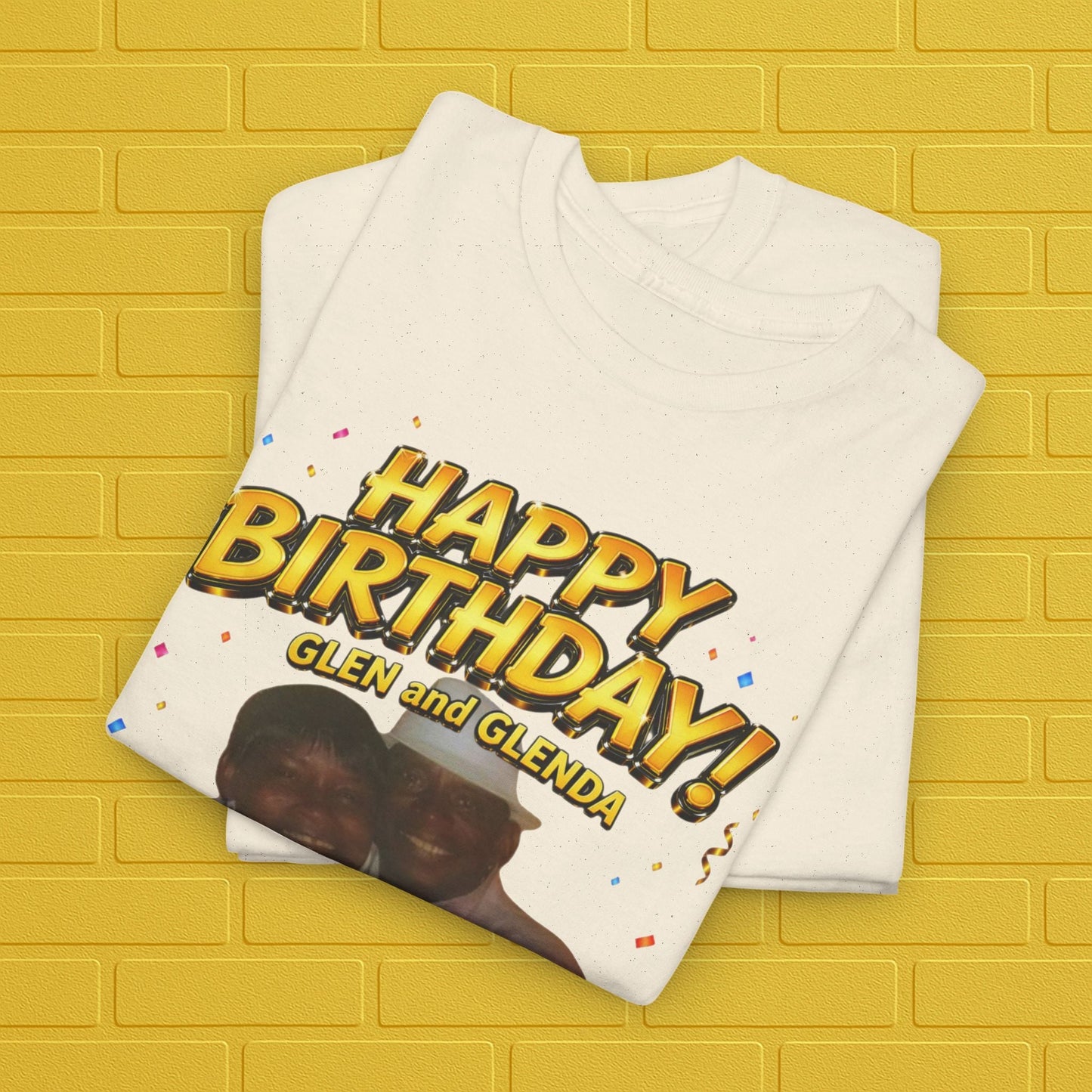 Birthday Tee — "Happy Birthday GLEN & GLENDA”! June 25 2026" with Ecclesiastes 4:9–10 Back Printify