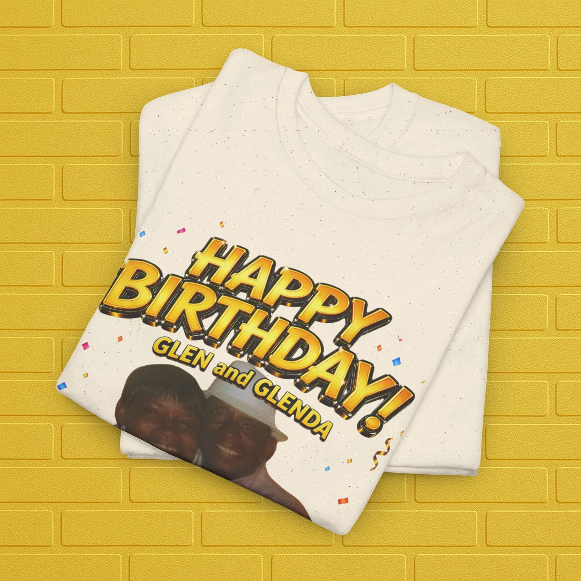 Birthday Tee — "Happy Birthday GLEN & GLENDA”! June 25 2026" with Ecclesiastes 4:9–10 Back Printify