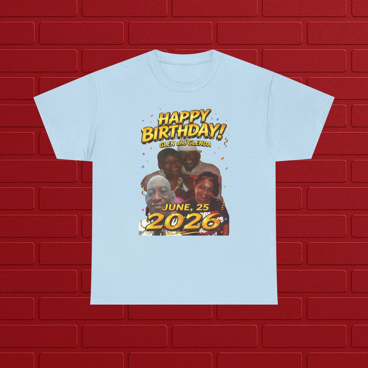 Birthday Tee - "Happy Birthday! June 25 2026" Personalized Glen Tribute Shirt Printify