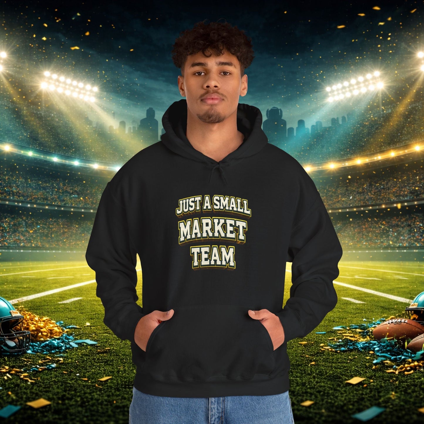 Big A Whoopin Hoodie — "Just a Small Market Team" Football Fan Sweatshirt Printify