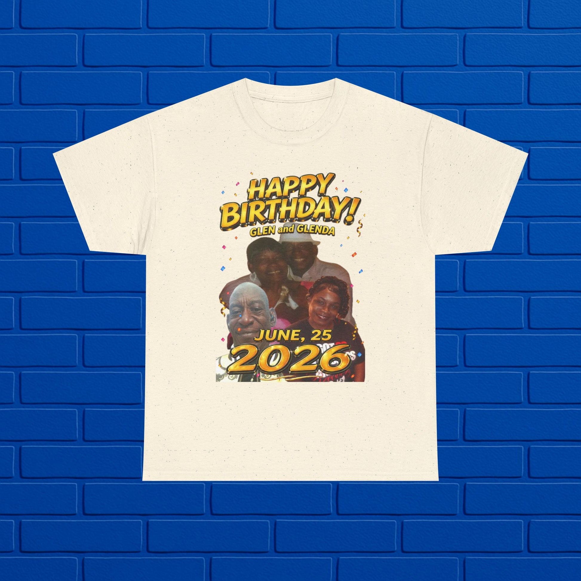 Birthday Tee - "Happy Birthday! June 25 2026" Personalized Glenda Tribute Shirt Printify