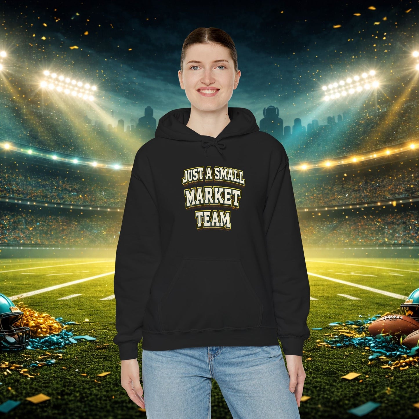 Big A Whoopin Hoodie — "Just a Small Market Team" Football Fan Sweatshirt Printify