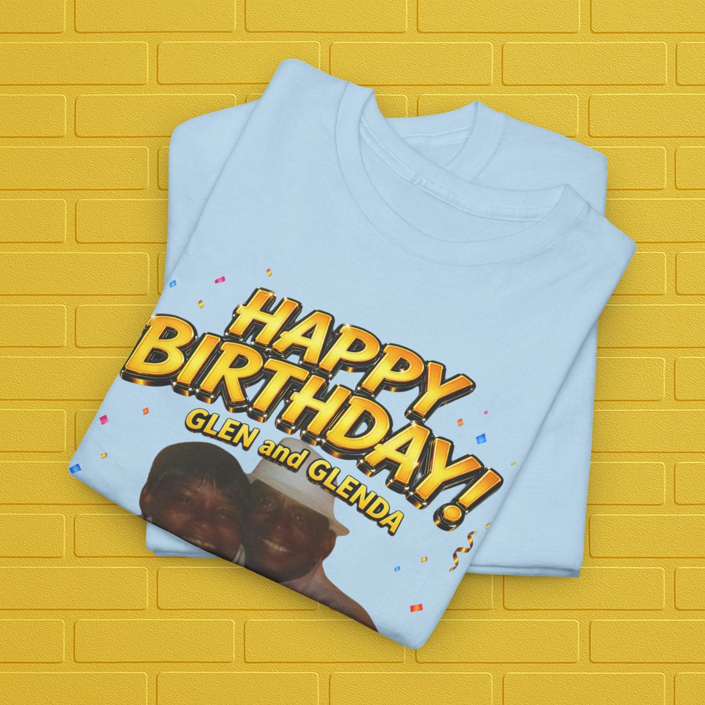 Birthday Tee — "Happy Birthday GLEN & GLENDA”! June 25 2026" with Ecclesiastes 4:9–10 Back Printify