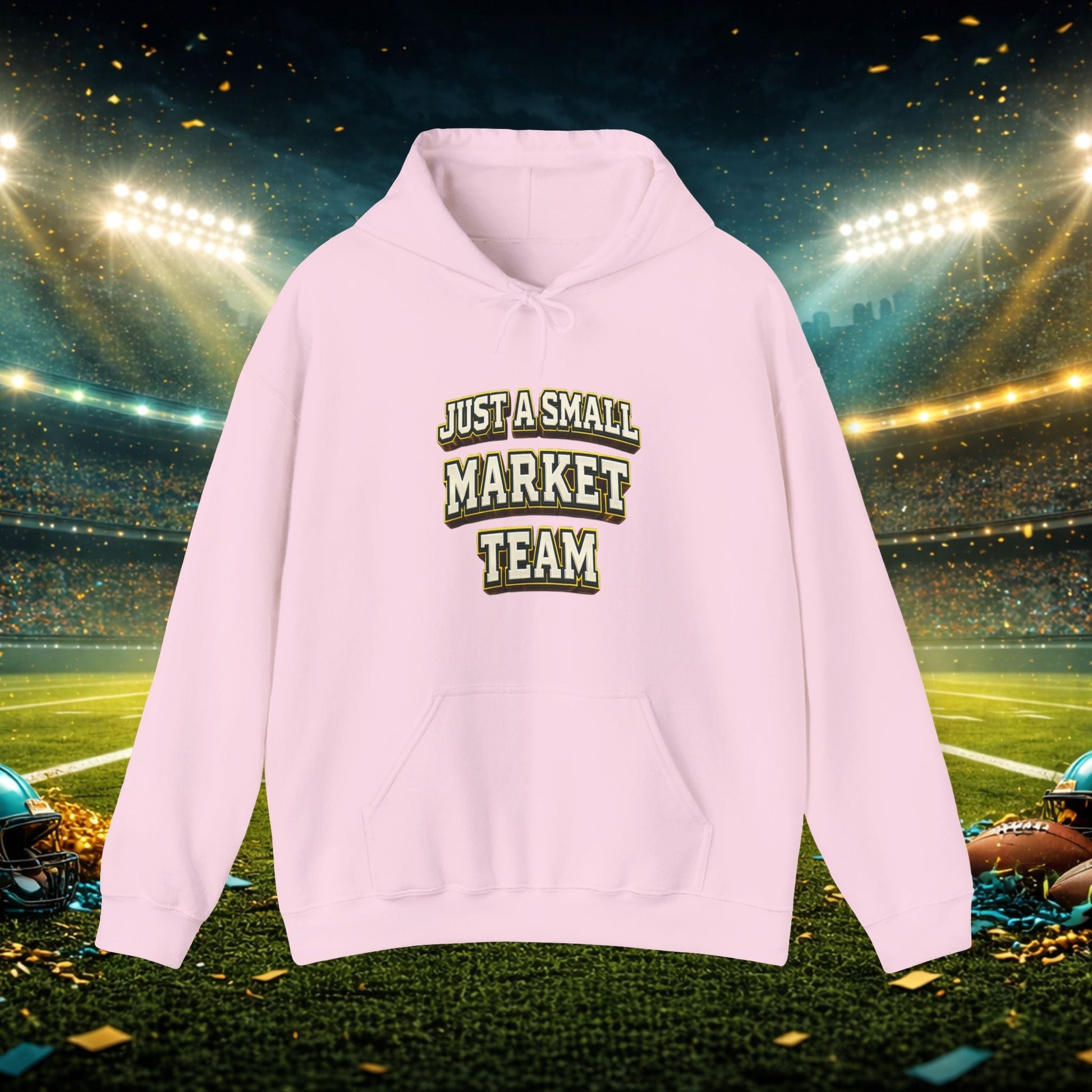 Big A Whoopin Hoodie — "Just a Small Market Team" Football Fan Sweatshirt Printify