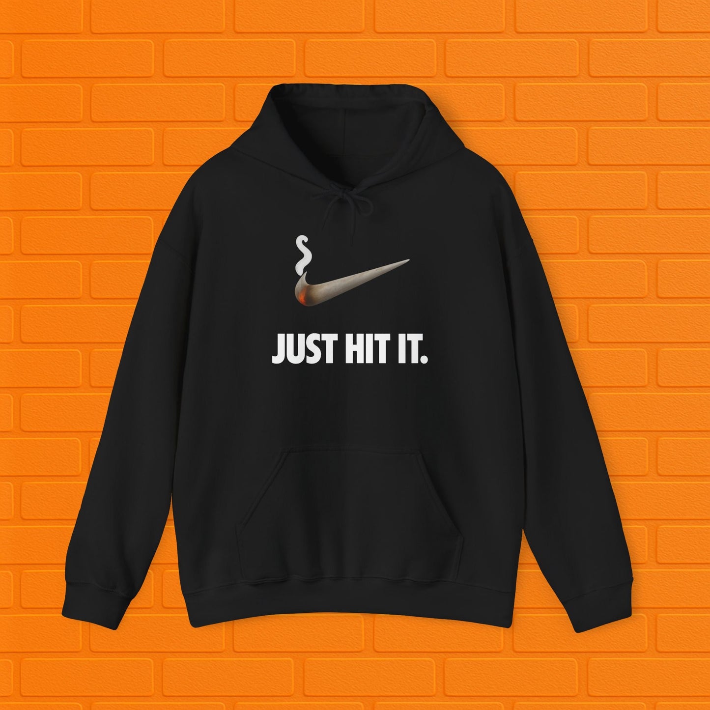Just Hit It Hoodie | Unisex Stoner Sweatshirt | Weed Smoker Gift | Cannabis Pullover | Cozy Casual Hoodie Printify