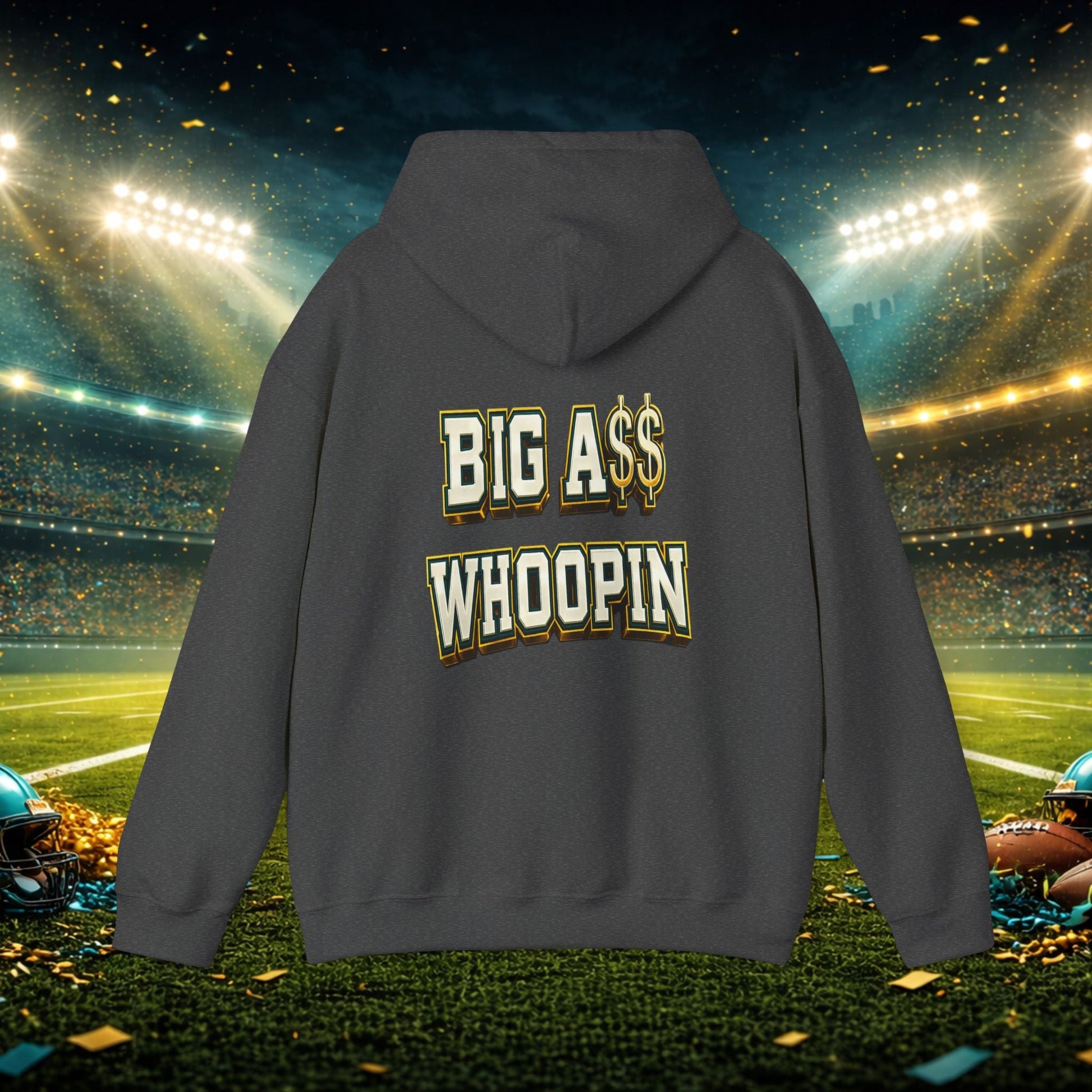 Big A Whoopin Hoodie — "Just a Small Market Team" Football Fan Sweatshirt Printify