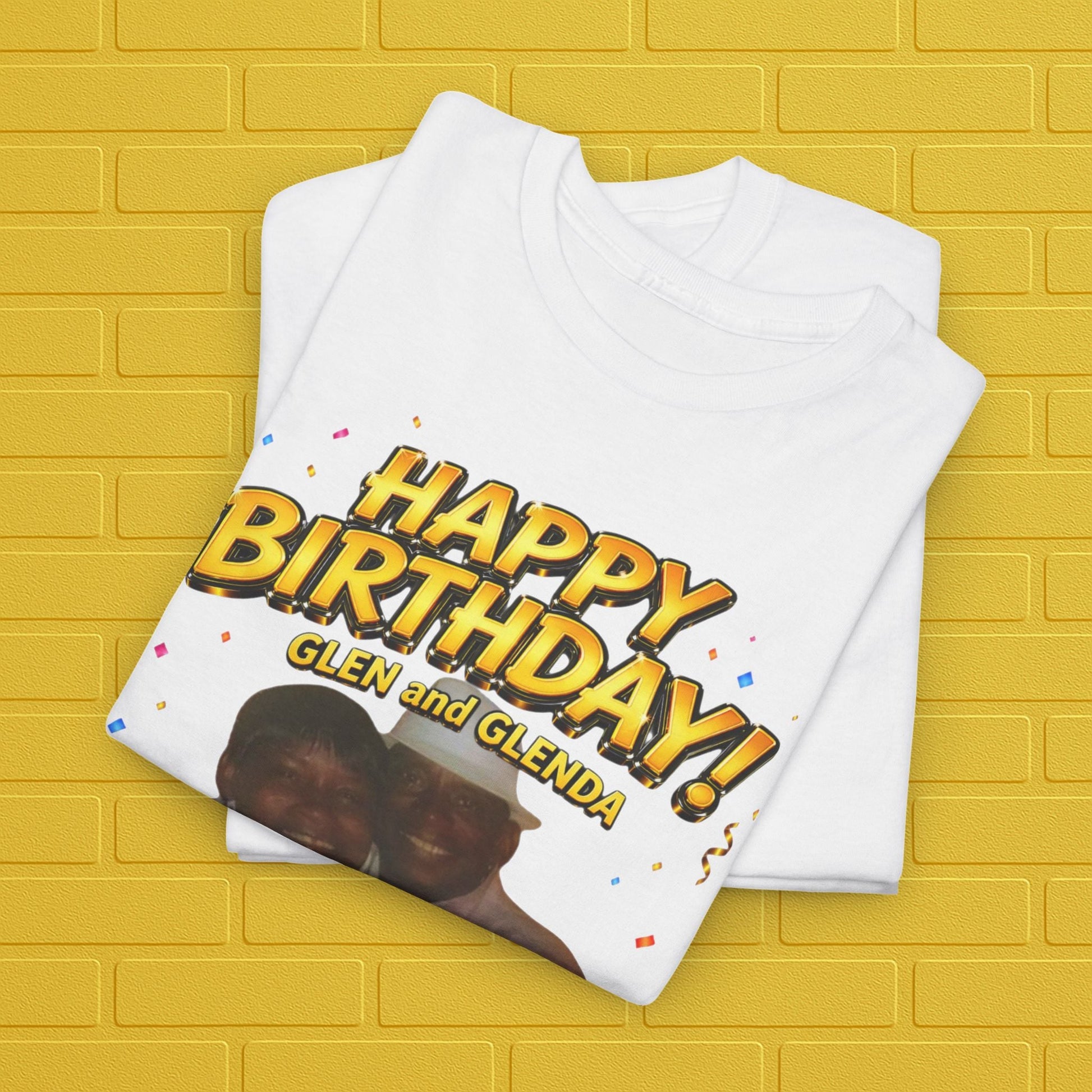 Birthday Tee — "Happy Birthday GLEN & GLENDA”! June 25 2026" with Ecclesiastes 4:9–10 Back Printify