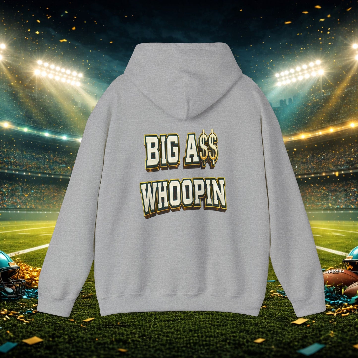 Big A Whoopin Hoodie — "Just a Small Market Team" Football Fan Sweatshirt Printify