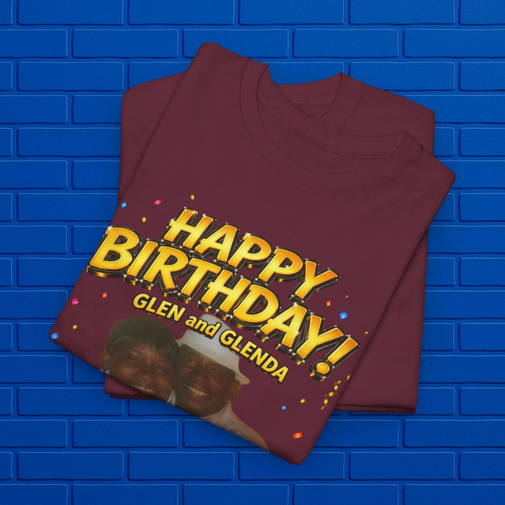 Birthday Tee - "Happy Birthday! June 25 2026" Personalized Glenda Tribute Shirt Printify
