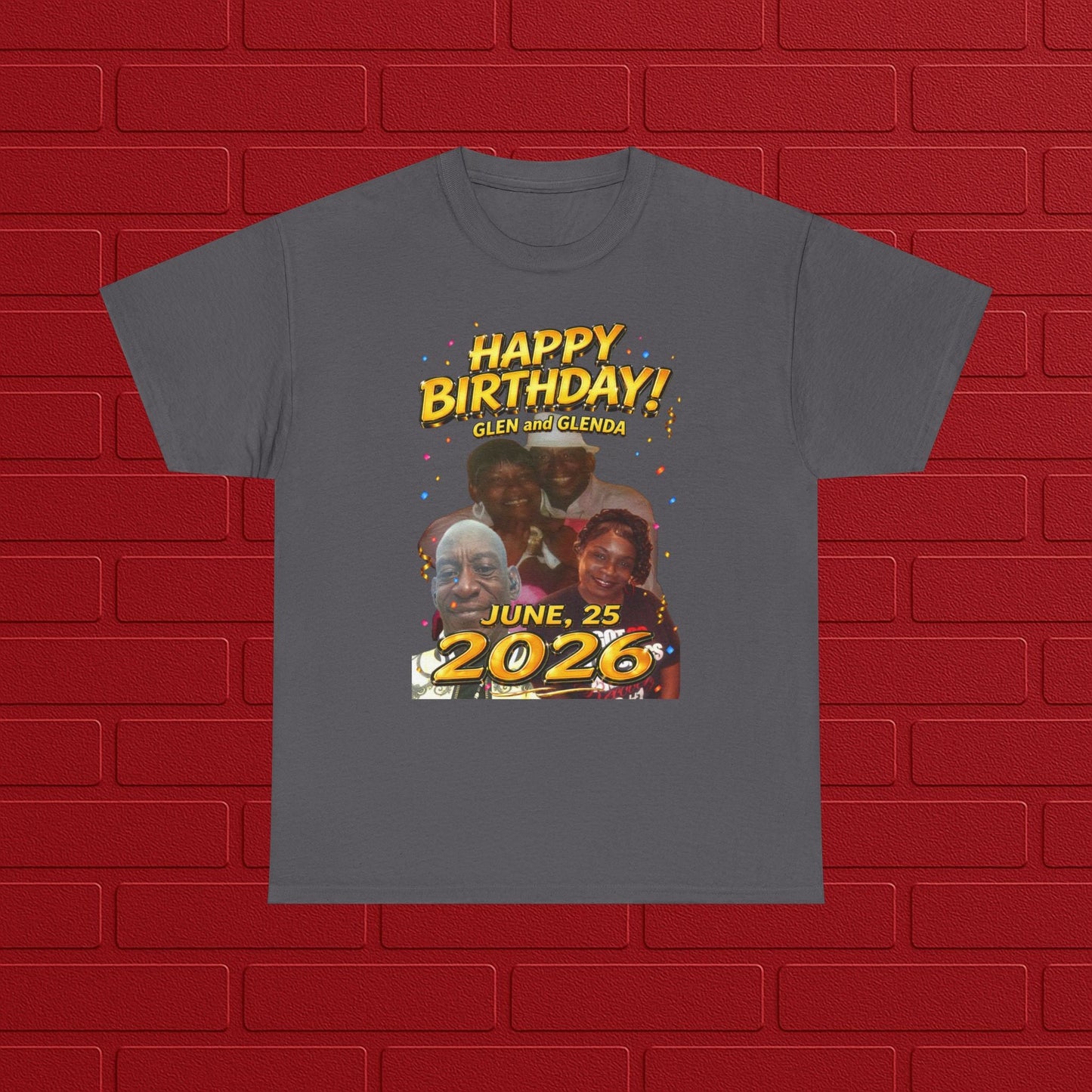 Birthday Tee - "Happy Birthday! June 25 2026" Personalized Glen Tribute Shirt Printify