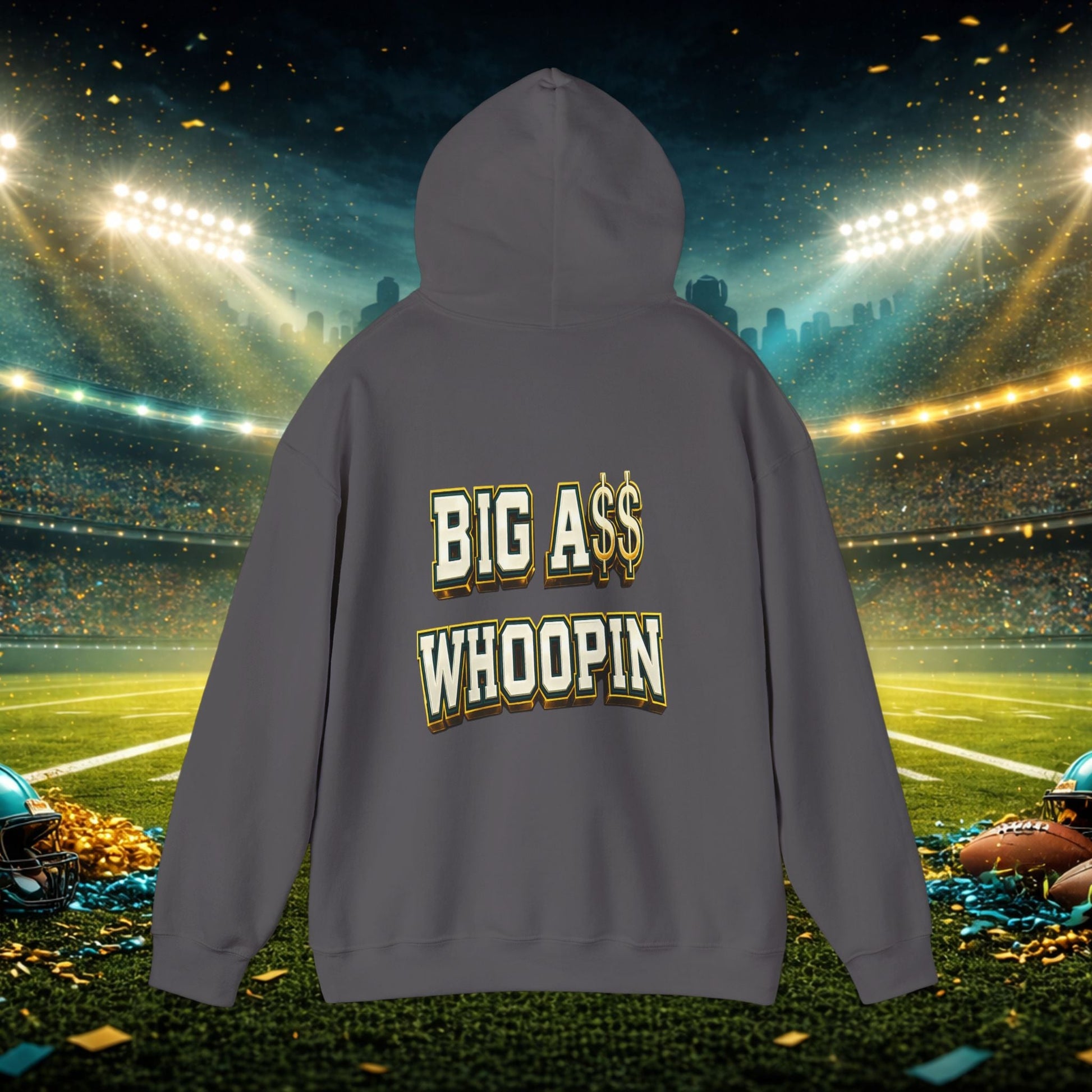 Big A Whoopin Hoodie — "Just a Small Market Team" Football Fan Sweatshirt Printify