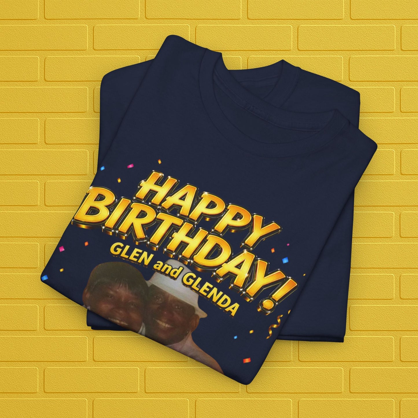 Birthday Tee — "Happy Birthday GLEN & GLENDA”! June 25 2026" with Ecclesiastes 4:9–10 Back Printify
