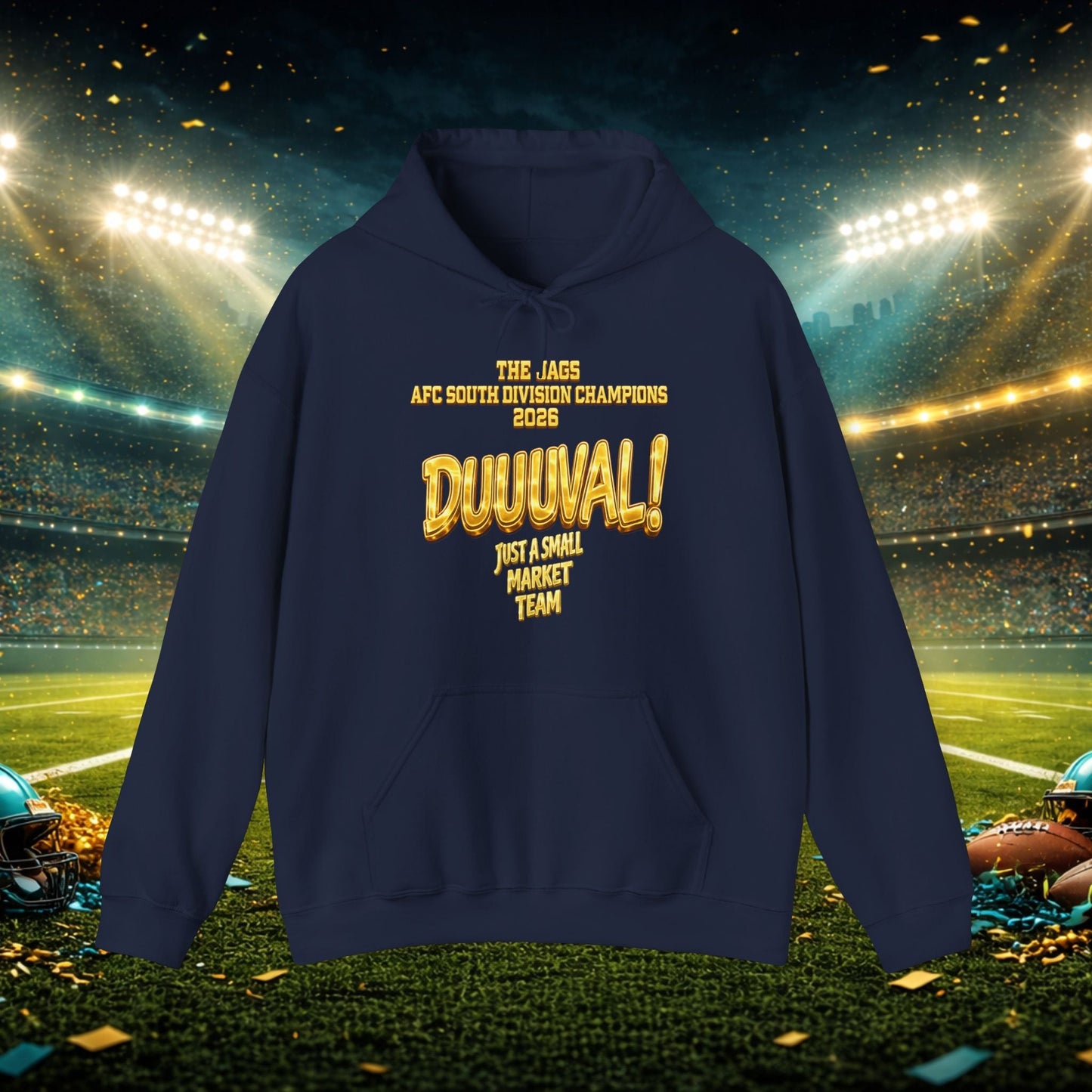 Duuval! Football Hoodie — "Locked In" Small Market Pride Sweatshirt Printify