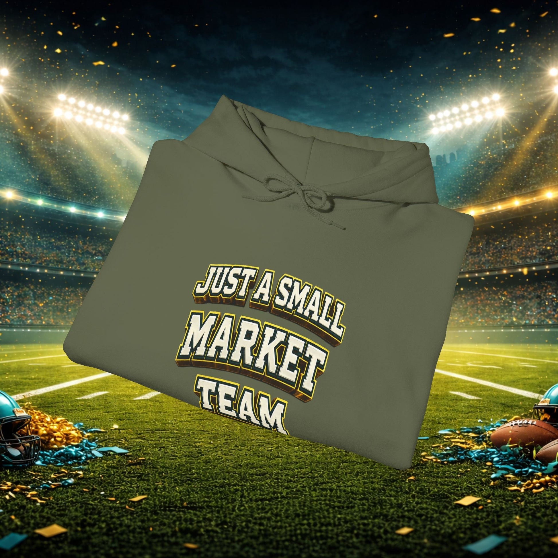 Big A Whoopin Hoodie — "Just a Small Market Team" Football Fan Sweatshirt Printify