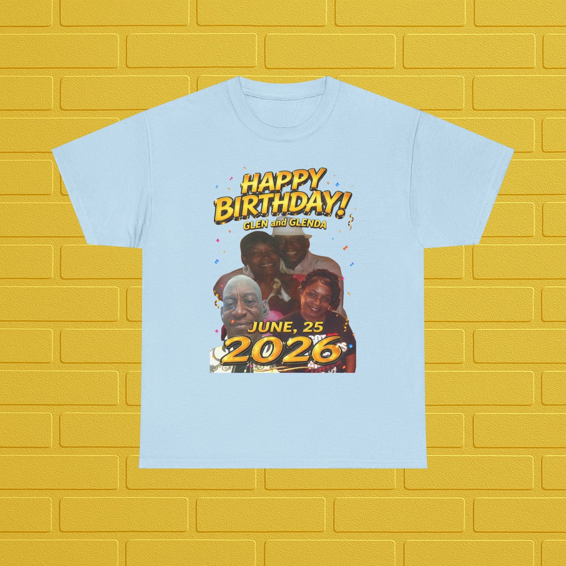 Birthday Tee — "Happy Birthday GLEN & GLENDA”! June 25 2026" with Ecclesiastes 4:9–10 Back Printify