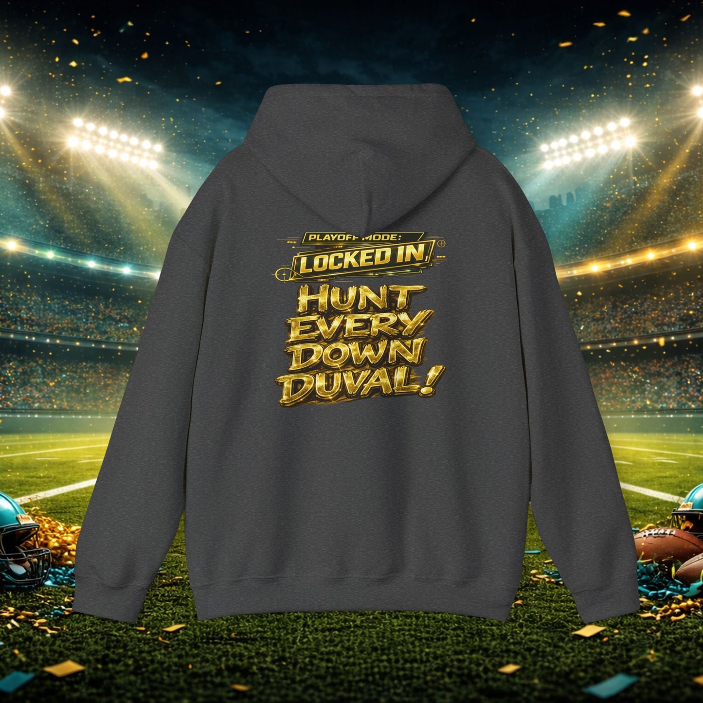 DUUUVAL Football Hoodie – "Locked In, Hunt Every Down" Team Pride Sweatshirt Printify