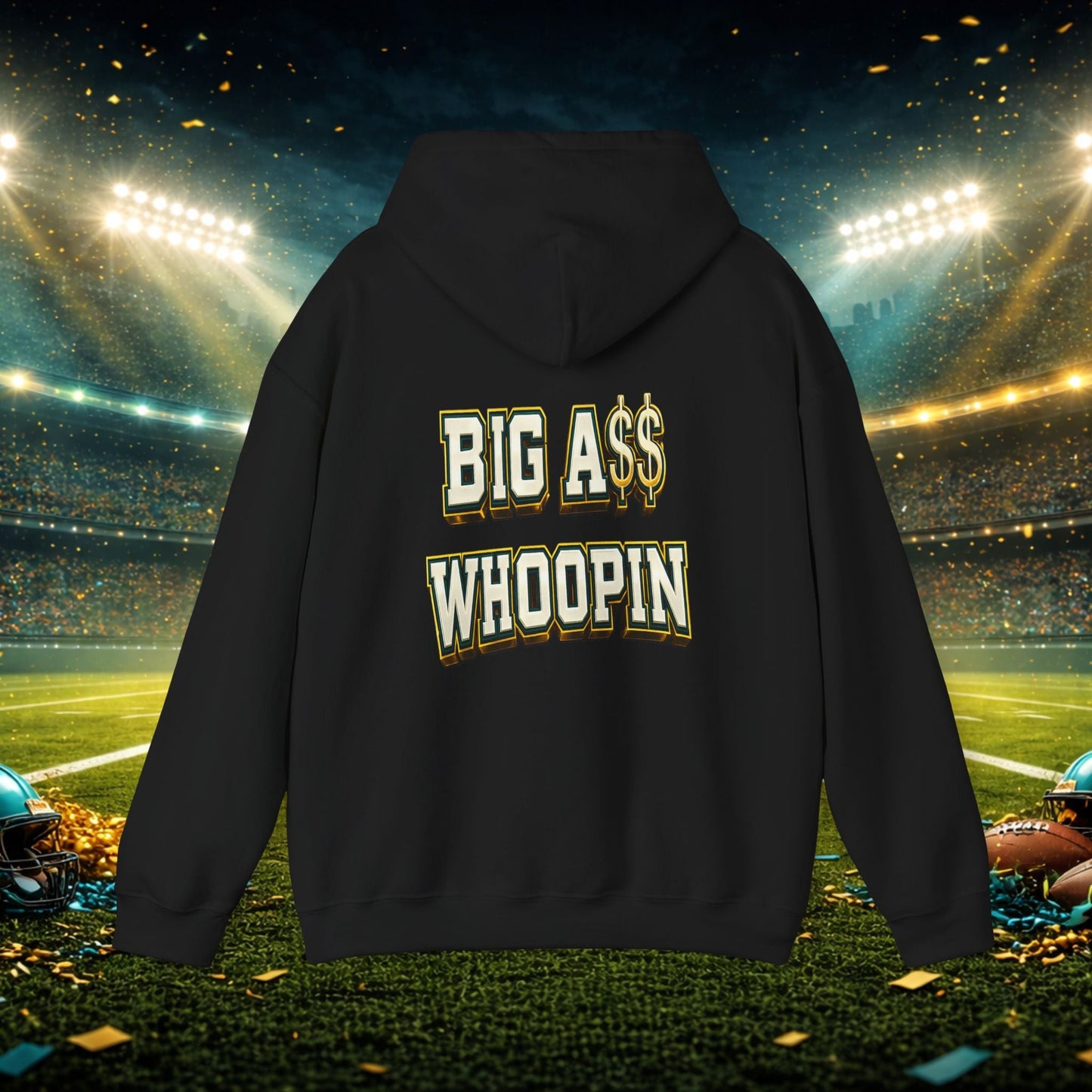 Big A Whoopin Hoodie — "Just a Small Market Team" Football Fan Sweatshirt Printify