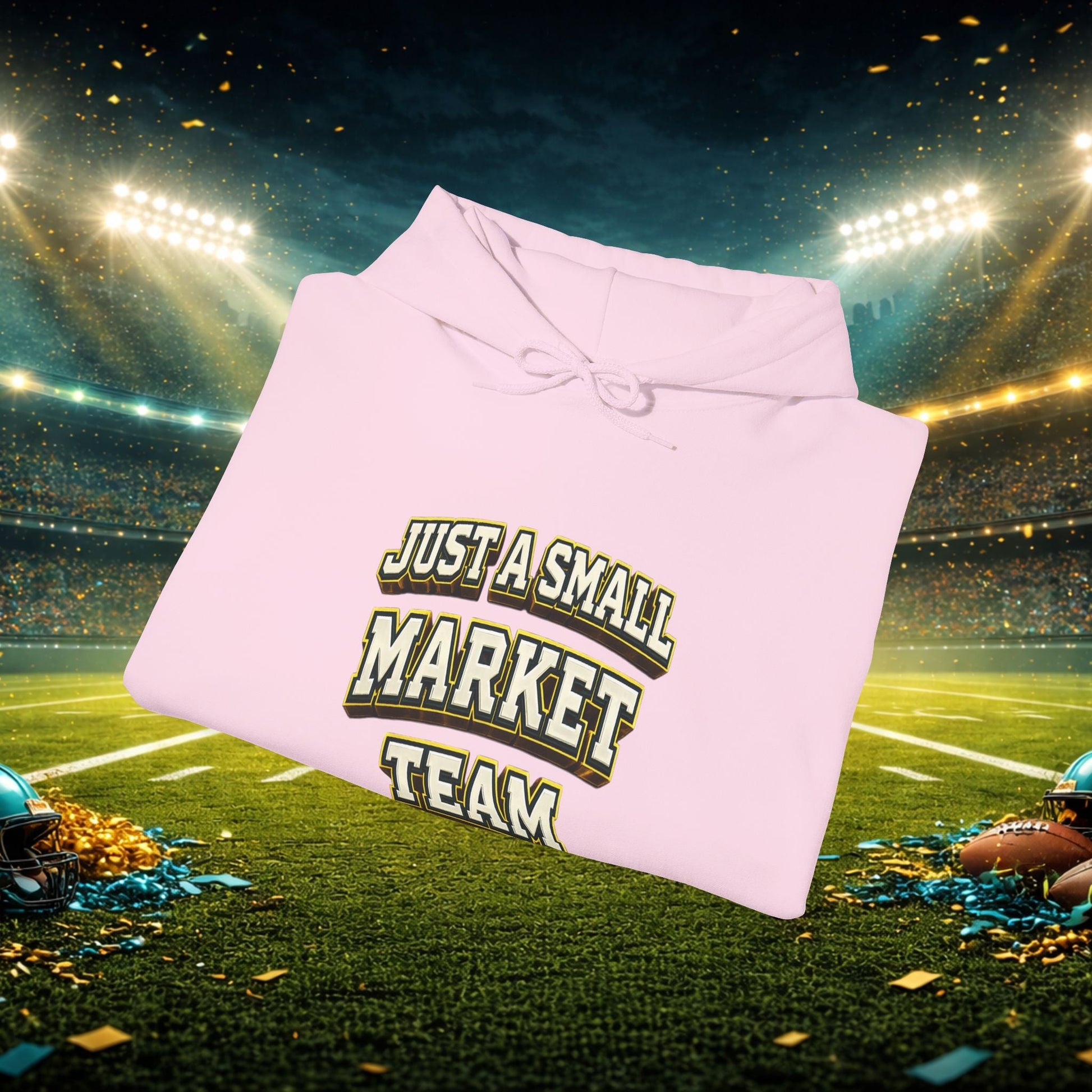 Big A Whoopin Hoodie — "Just a Small Market Team" Football Fan Sweatshirt Printify