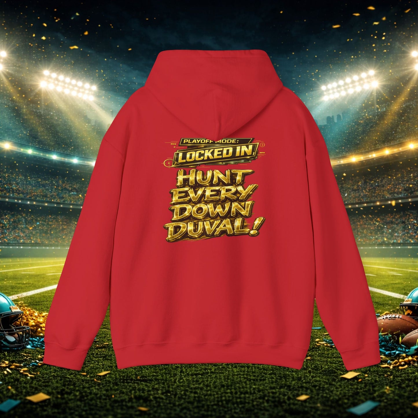 DUUUVAL Football Hoodie – "Locked In, Hunt Every Down" Team Pride Sweatshirt Printify
